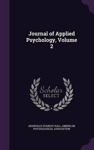 Journal of Applied Psychology, Volume 2