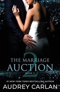 Cover image for The Marriage Auction 2, Book Three