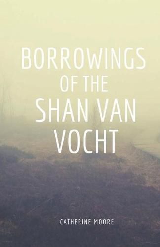 Cover image for Borrowings of the Shan Van Vocht