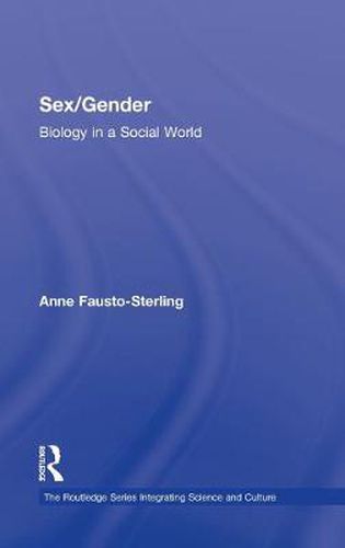 Cover image for Sex/Gender: Biology in a Social World