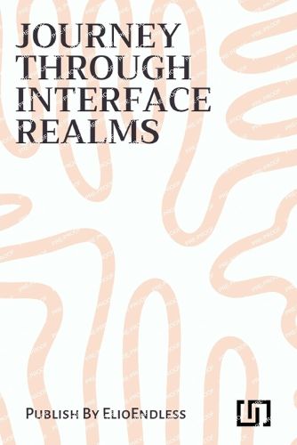 Cover image for Journey through Interface Realms