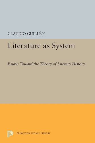 Cover image for Literature as System: Essays Toward the Theory of Literary History