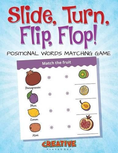 Slide, Turn, Flip, Flop! Positional Words Matching Game