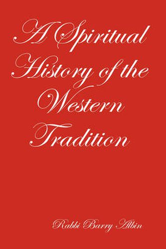 Cover image for A Spiritual History of the Western Tradition