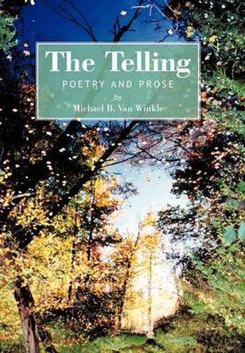 Cover image for The Telling: Poetry and Prose