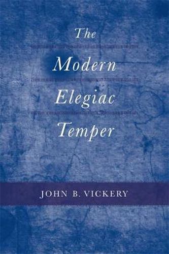 Cover image for The Modern Elegiac Temper