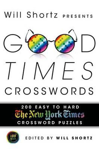 Cover image for Will Shortz Presents Good Times Crosswords