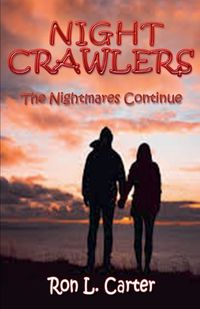 Cover image for Night Crawlers - The Nightmares Continue