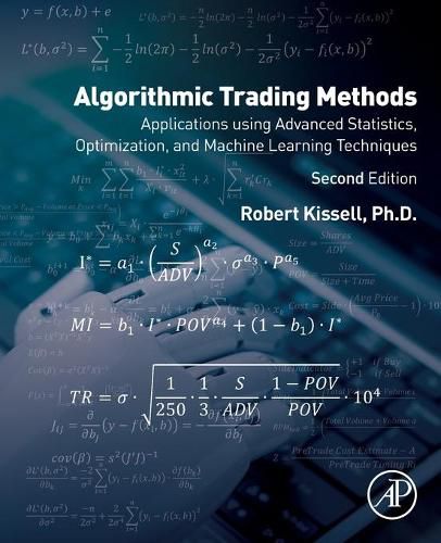 Cover image for Algorithmic Trading Methods: Applications Using Advanced Statistics, Optimization, and Machine Learning Techniques