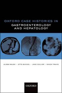 Cover image for Oxford Case Histories in Gastroenterology and Hepatology