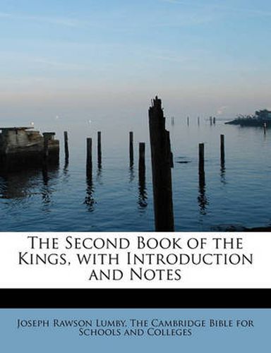 Cover image for The Second Book of the Kings, with Introduction and Notes