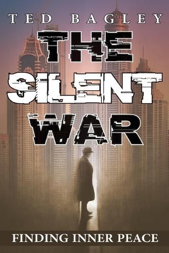 Cover image for The Silent War: Finding Inner Peace