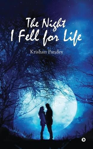 Cover image for The Night I Fell for Life