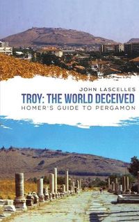 Cover image for Troy: The World Deceived