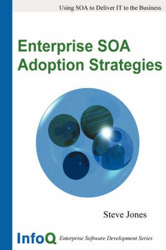 Cover image for Enterprise SOA Adoption Strategies