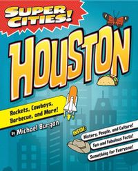 Cover image for Super Cities! Houston