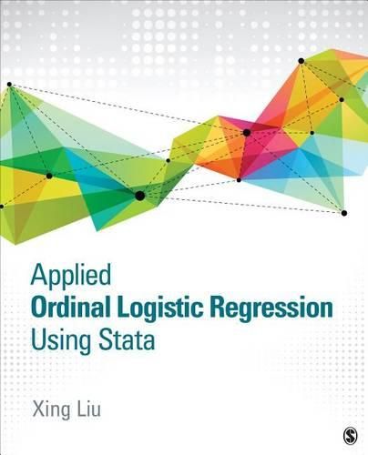 Cover image for Applied Ordinal Logistic Regression Using Stata: From Single-Level to Multilevel Modeling