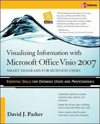 Cover image for Visualizing Information with Microsoft (R) Office Visio (R) 2007