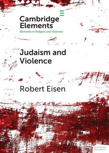 Cover image for Judaism and Violence: A Historical Analysis with Insights from Social Psychology