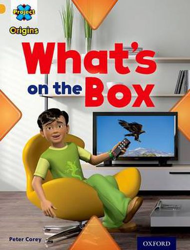 Cover image for Project X Origins: Gold Book Band, Oxford Level 9: Communication: What's on the Box?