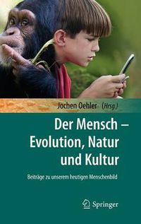 Cover image for Der Mensch - Evolution, Natur und Kultur