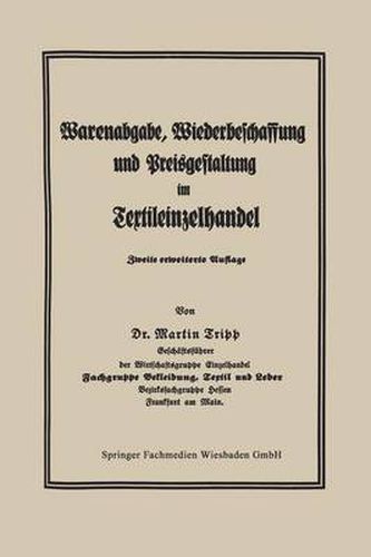 Cover image for Die Regelung Der Warenabgabe, Wiederbeschaffung Und Preisgestaltung Im Textileinzelhandel