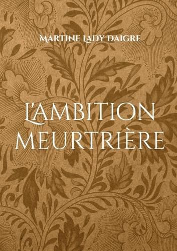 Cover image for L'ambition meurtriere