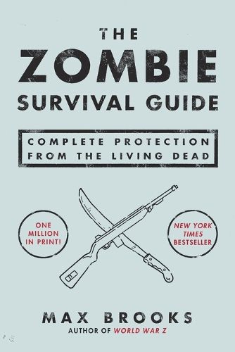 Cover image for The Zombie Survival Guide: Complete Protection from the Living Dead