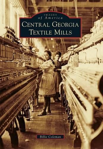 Cover image for Central Georgia Textile Mills