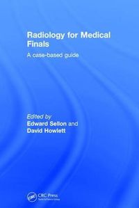 Cover image for Radiology for Medical Finals: A case-based guide