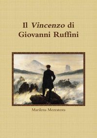 Cover image for Il Vincenzo di Giovanni Ruffini