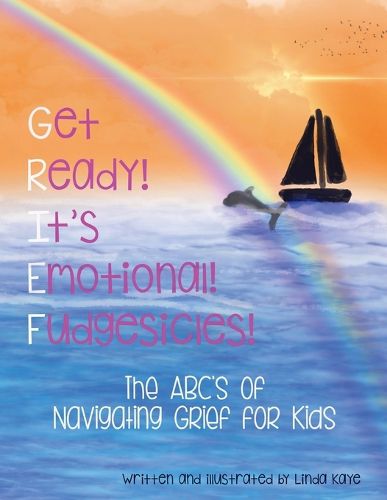 Cover image for Get Ready! It's Emotional! Fudgesicles!