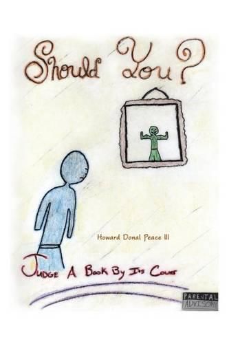 Cover image for Should You?: Judge a Book by Its Cover