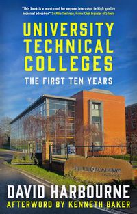 Cover image for University Technical Colleges: The First Ten Years