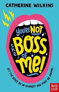 Cover image for You're Not the Boss of Me!