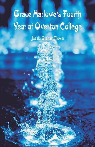 Cover image for Grace Harlowe's Fourth Year at Overton College