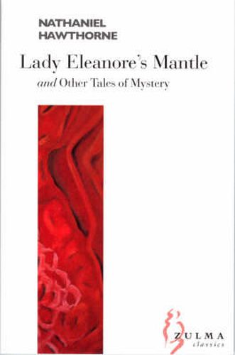 Cover image for Lady Eleanore's Mantle: Other Tales of Mystery