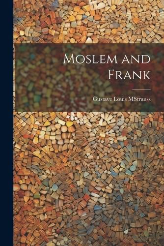 Moslem and Frank