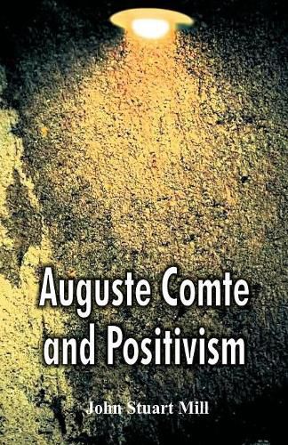 Cover image for Auguste Comte and Positivism