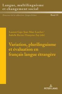 Cover image for Variation, Plurilinguisme Et Evaluation En Francais Langue Etrangere