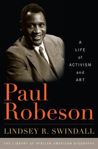 Cover image for Paul Robeson: A Life of Activism and Art