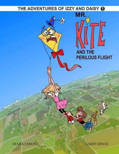 Cover image for Mr. Kite And The Perilous Flight: Izzy And Daisy