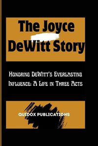 Cover image for The Joyce DeWitt Story