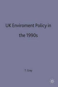 Cover image for UK Environmental Policy in the 1990s