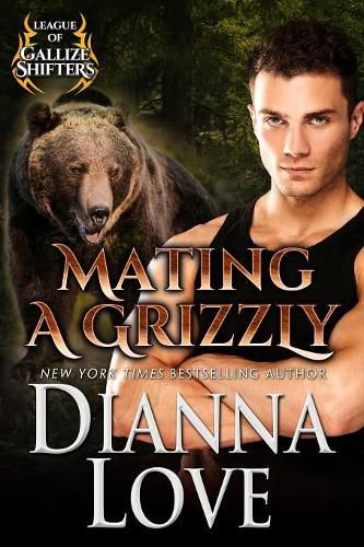 Cover image for Mating A Grizzly: League Of Gallize Shifters