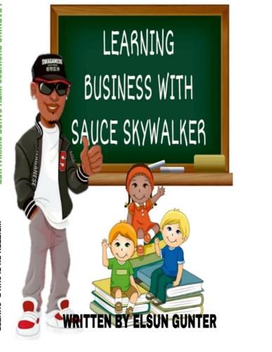 Cover image for Learning Business with Sauce Skywalker