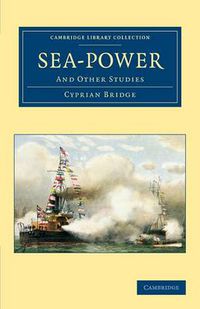 Cover image for Sea-Power: And Other Studies