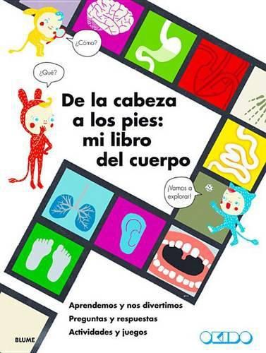 Cover image for de La Cabeza a Los Pies: Mi Libro del Cuerpo