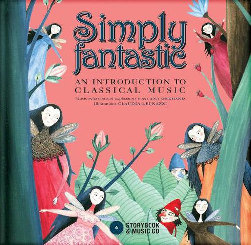 Cover image for Simply Fantastic: An Introduction to Classical Music [1 CD]