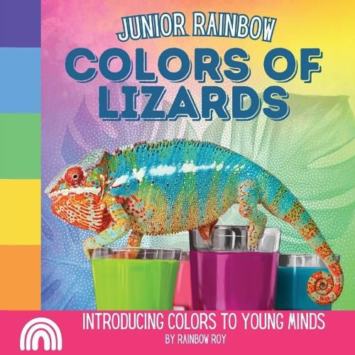 Cover image for Junior Rainbow, Colors of Lizards